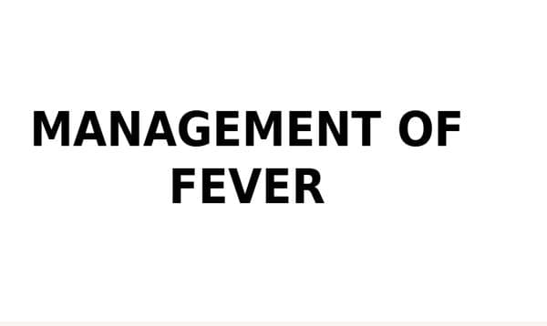 Fever Management Score: How to Track and Treat Fevers